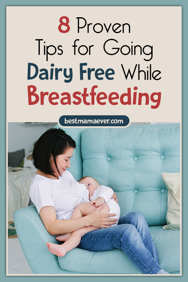 8 Dairy Free Tips for Breastfeeding Moms